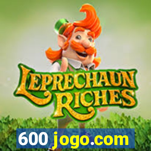 600 jogo.com